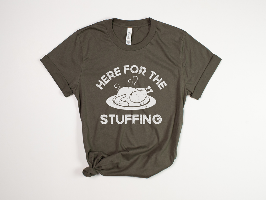 Dark green Thanksgiving T-shirt with 'Here for the Stuffing' graphic, crew neck