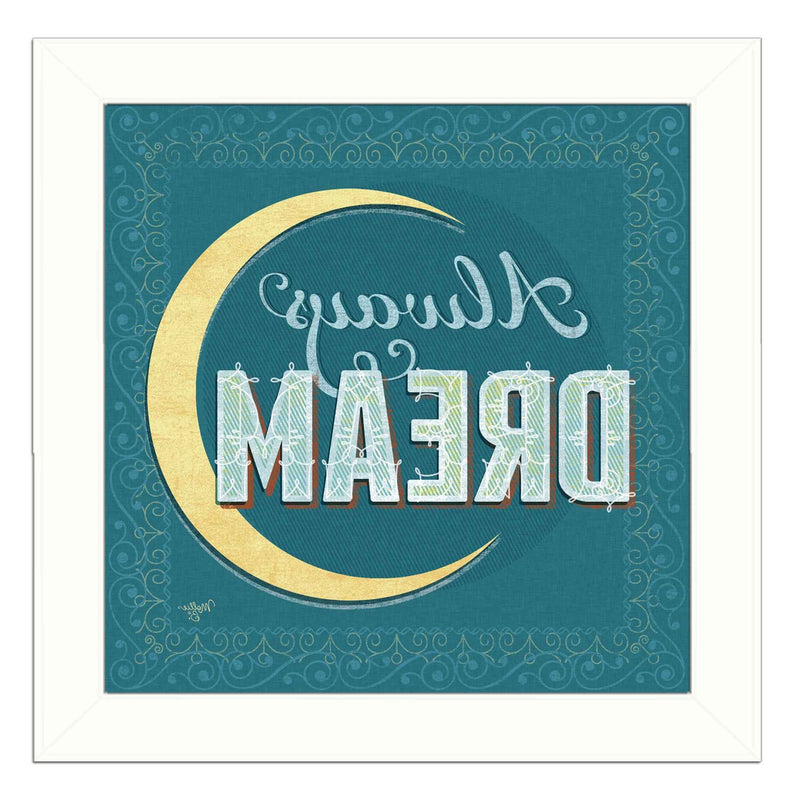 Always Dream White Framed Print Wall Art