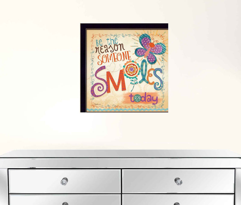 Be The Reason Someone Smiles Black Framed Print Wall Art