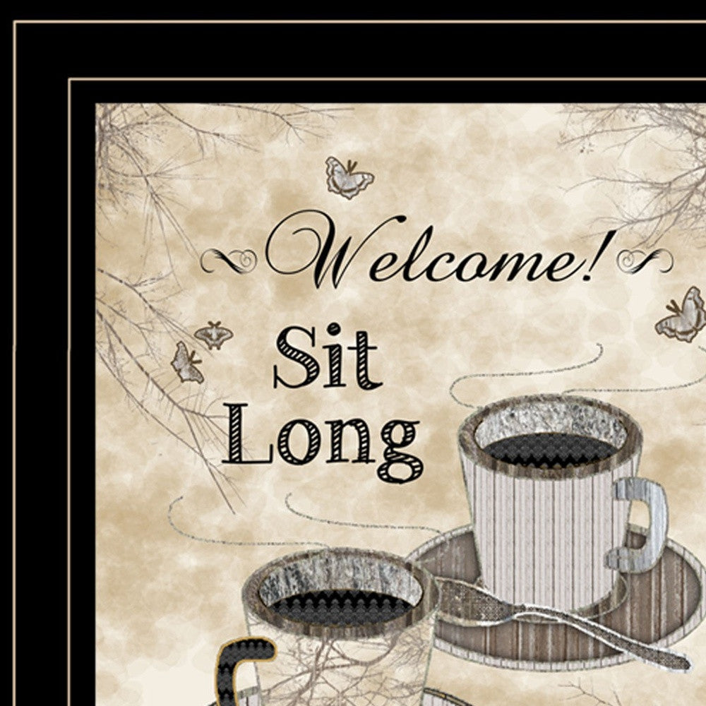 Sit Long Talk Much 4 Black Framed Print Kitchen Wall Art - Home Decor