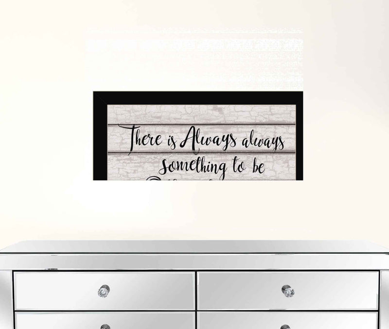 Always Thankful 1 Black Framed Print Wall Art