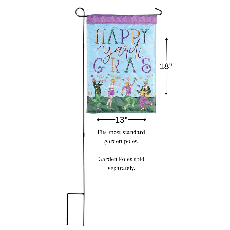 13x18 garden flag fits standard garden poles; garden poles sold separately