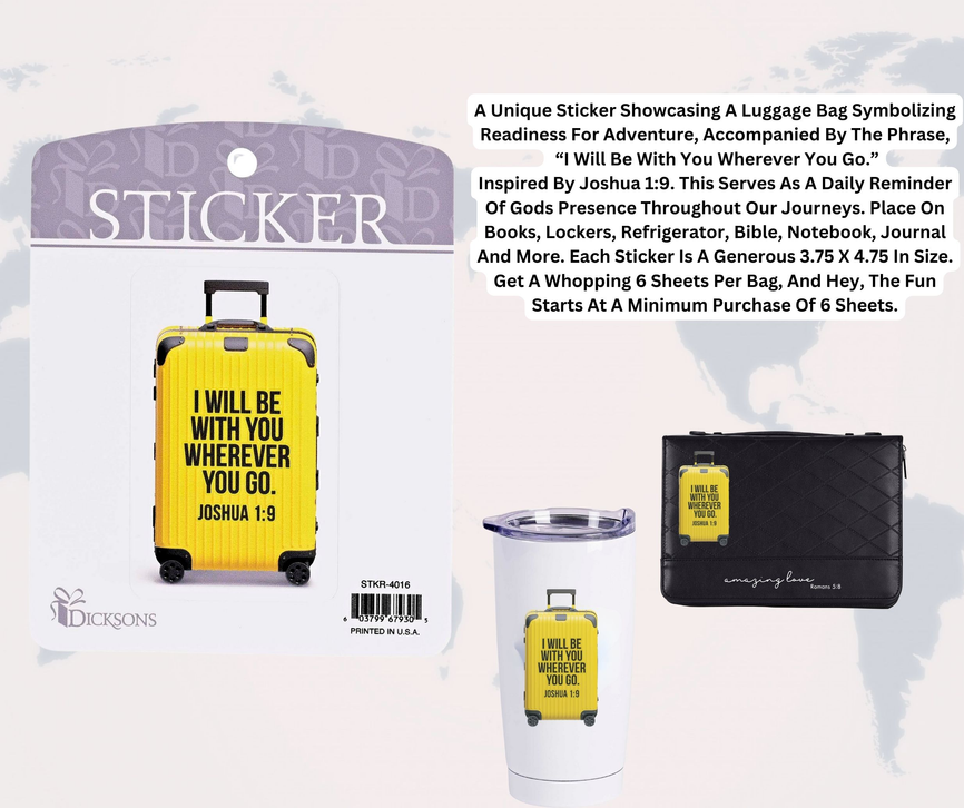 Luggage sticker sheet with yellow suitcase graphic and bold “I Will Be With You” quote.