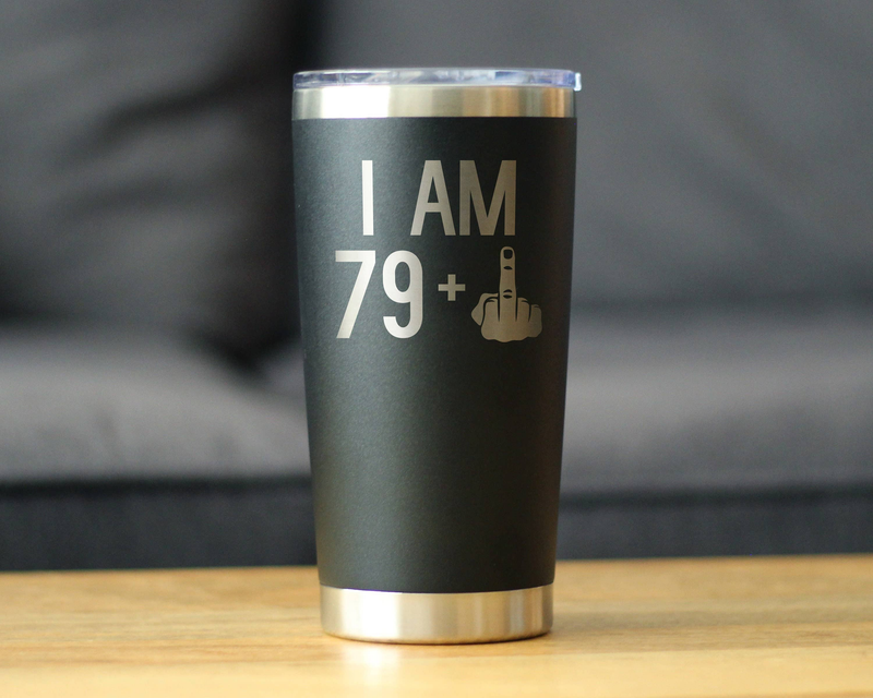 Black insulated travel tumbler with 'I AM 79+' design and hand icon