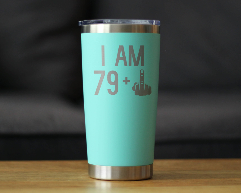 Teal insulated travel tumbler with 'I AM 79+' design and hand icon