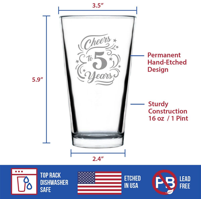 Etched Cheers to 5 Years pint glass dimensions, 16 oz / 1 pint