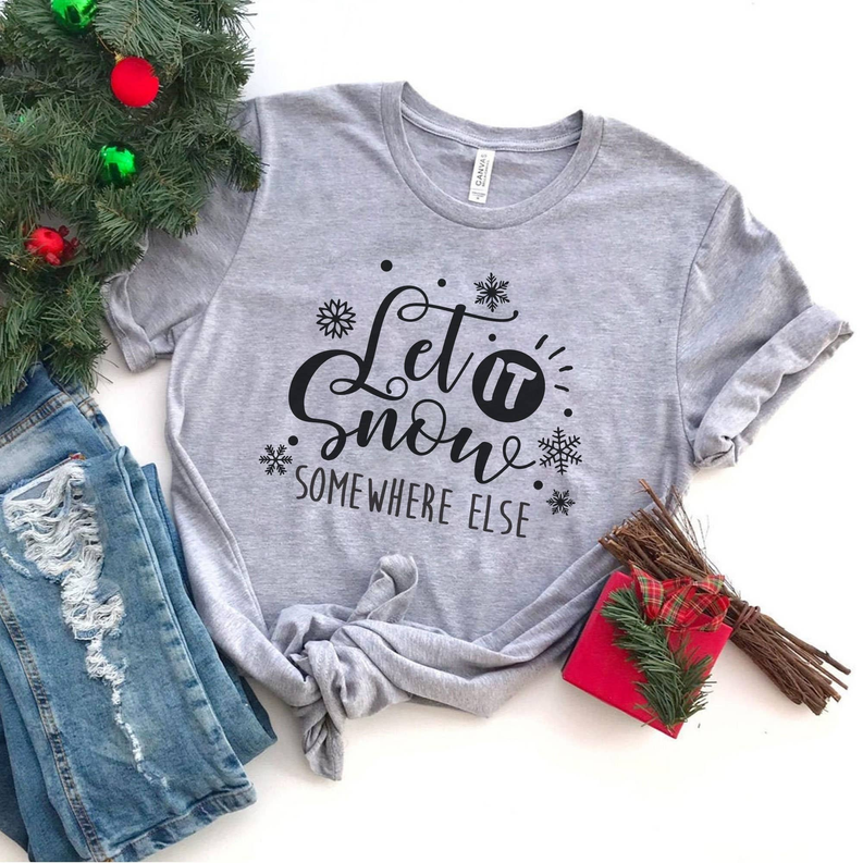 Christmas shirt | Let It Snow Somewhere Else - Heather Grey / 1 / Large - Unisex Fashion