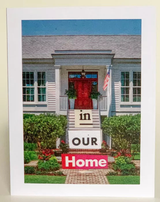 Anytime greeting card cover with "in OUR Home" text and house illustration