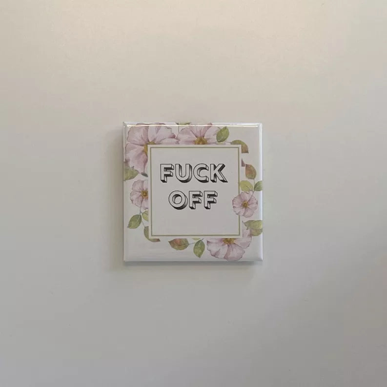 Pack of two square magnets in clear sleeve, floral border with 'FUCK OFF' text