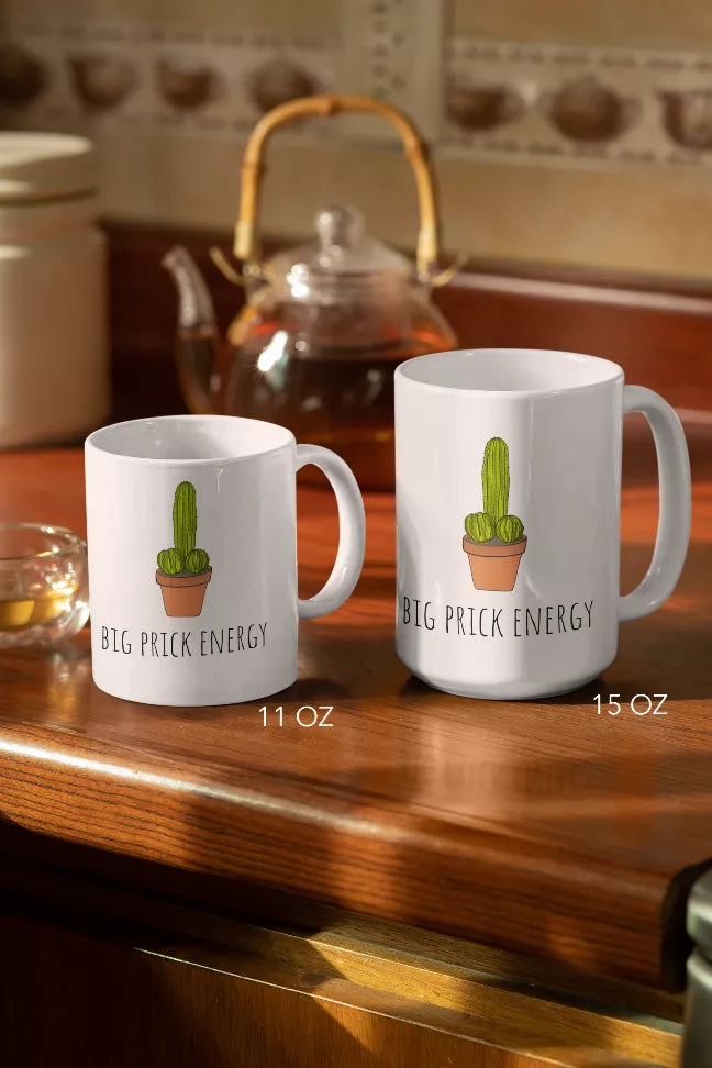 Big Prick Energy Coffee Mug - Drinkware