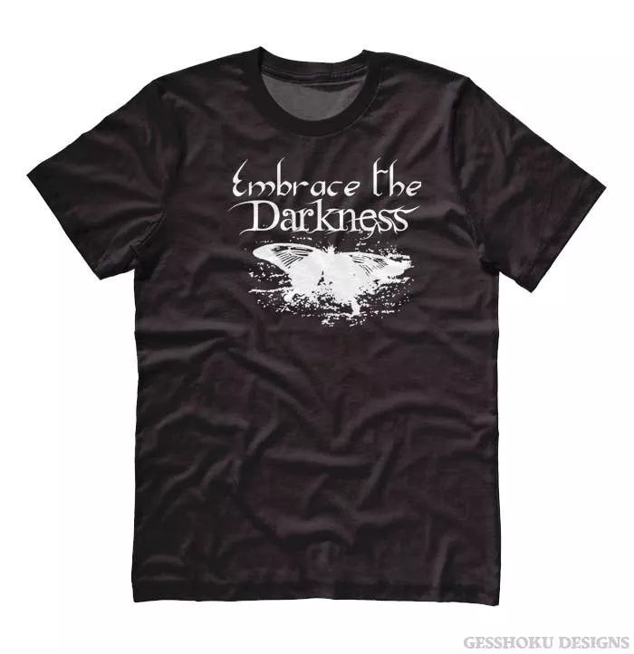 Black unisex T-shirt front view with 'Embrace the Darkness' screen print