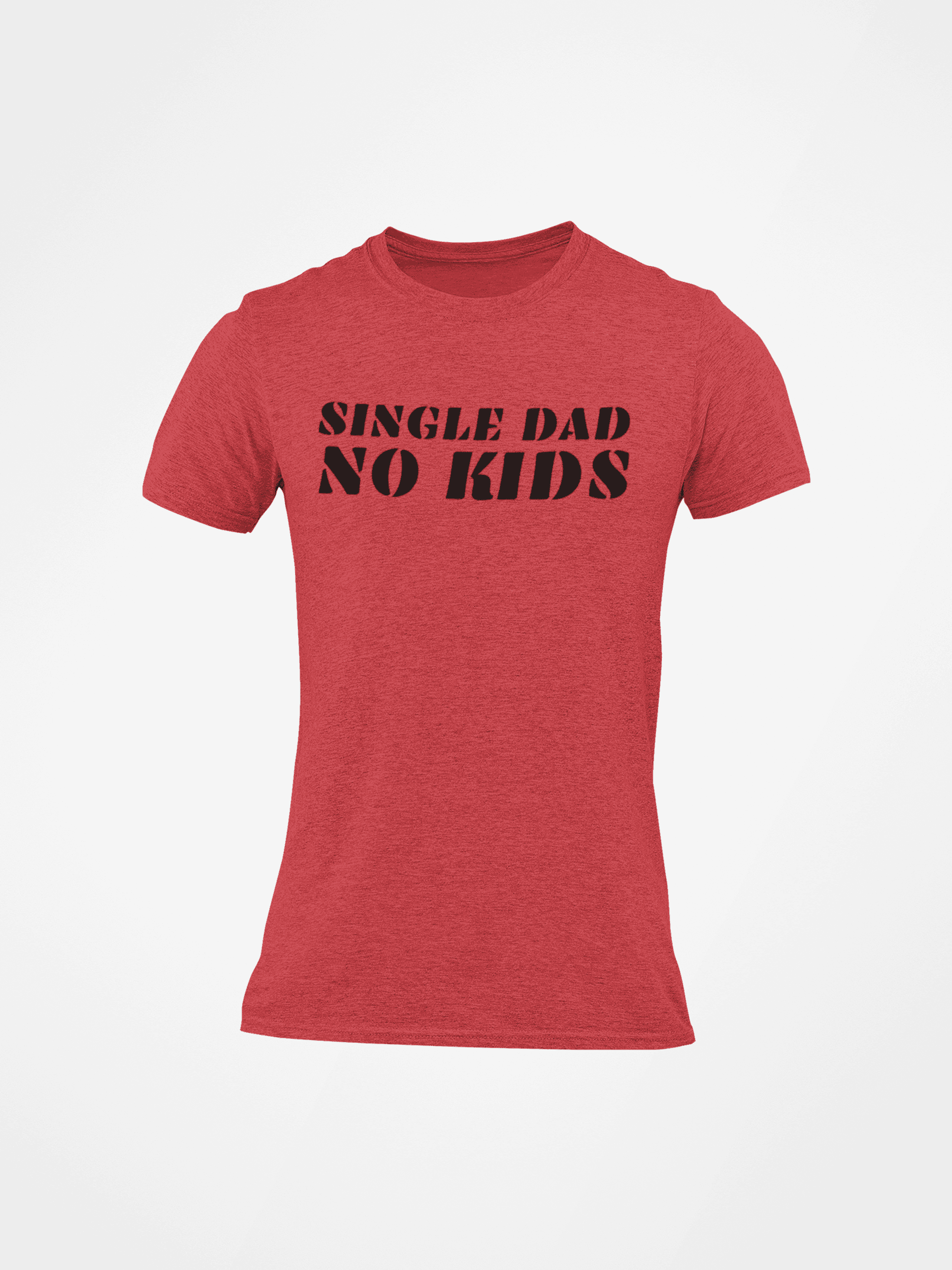 Red fitted crewneck T-shirt with 'SINGLE DAD NO KIDS' front graphic