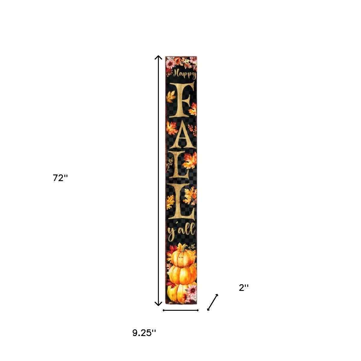 72" Black Gold And Orange Solid Wood Happy Fall Porch Sign