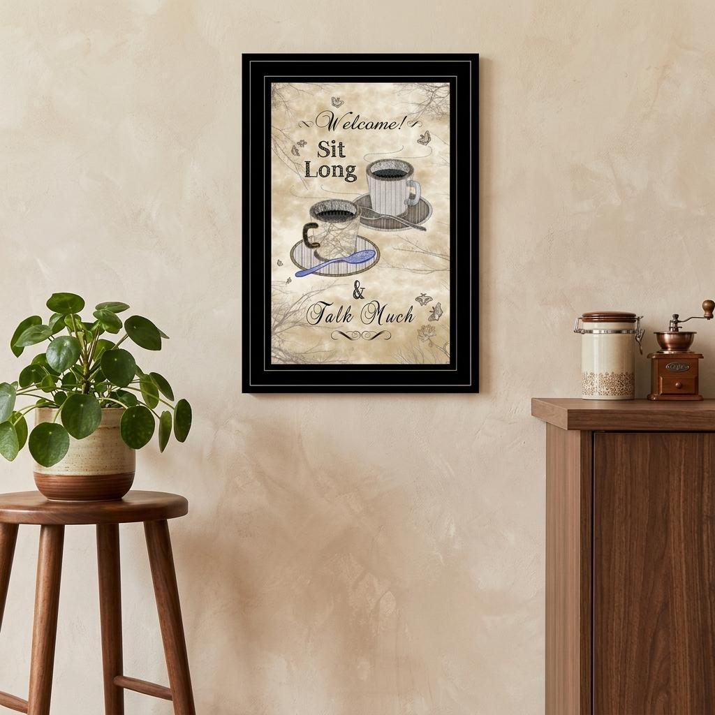 Sit Long Talk Much 4 Black Framed Print Kitchen Wall Art - Home Decor