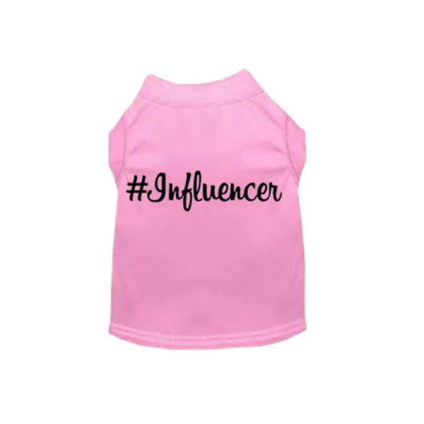 #Influencer Shirt - Pets