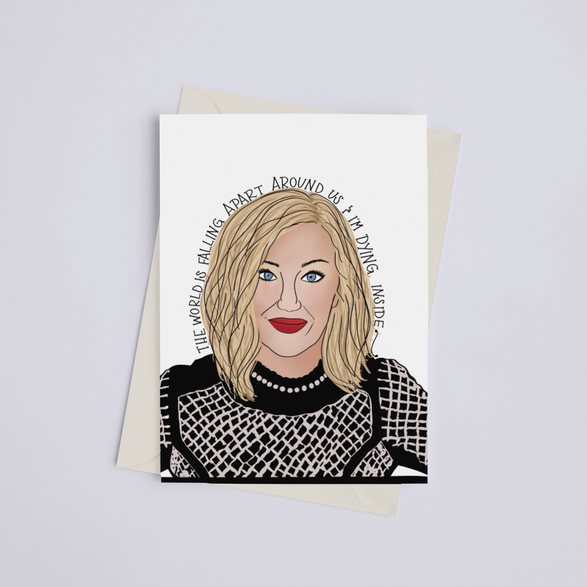"The world is falling apart around us and I'm dying inside" Moira Rose Schitt's Creek - Greeting Card - Pack of 10 -…