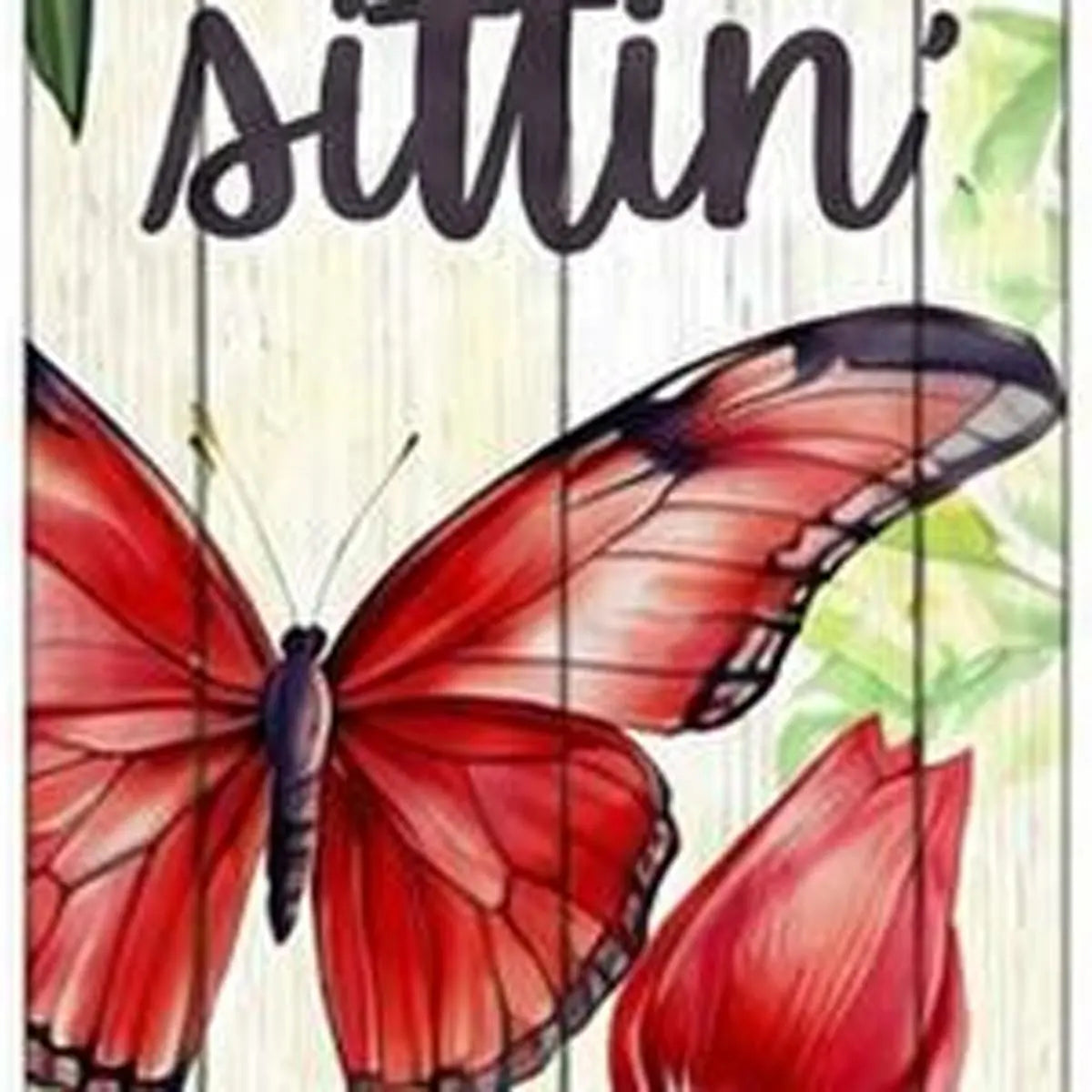 46" White Green And Red Solid Wood Front Porch Sittin' Butterfly Porch Sign Homeroots Outdoor
