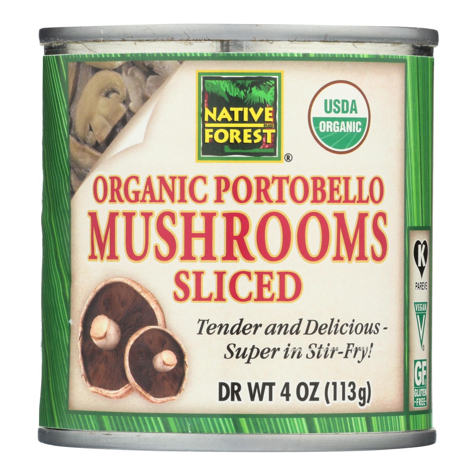 Native Forest Organic Sliced Portobello - Mushrooms - Case Of 12 - 4 Oz. - GreatEagleInc