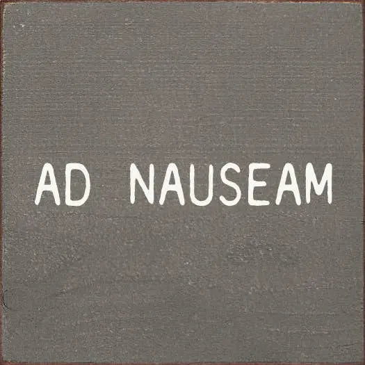 Ad Nauseam Sawdust City