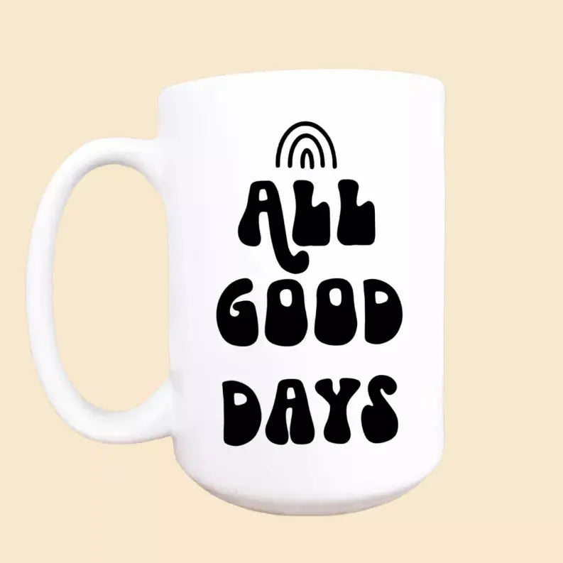 All good days ceramic coffee mug Mug & Mini
