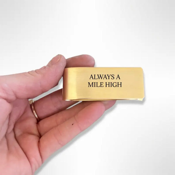 Always A Mile High Money Clip Lux and Luca Jewelry Co