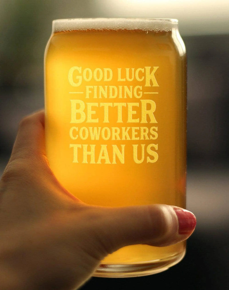 Better Coworkers Beer Can Pint Glass Coworkers Leaving Gifts Bevvee