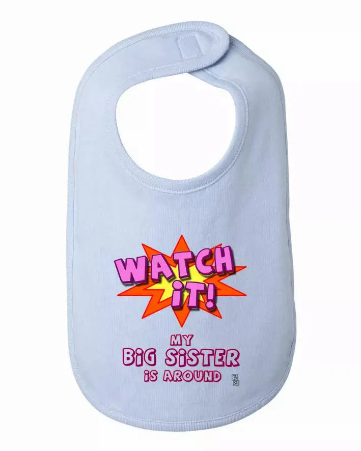 Big Sister Bib  One Size Bad Baby Inc