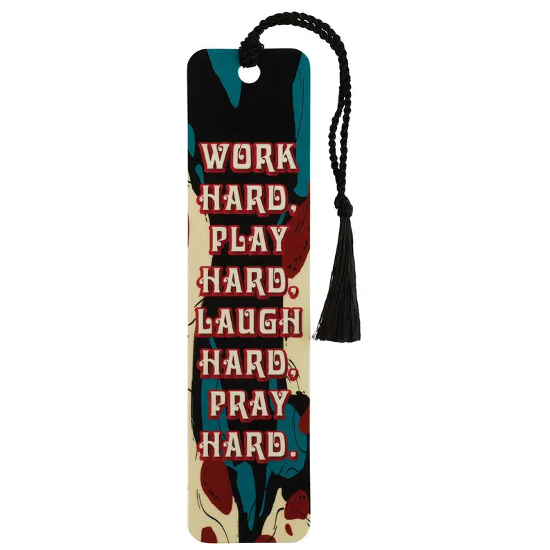 Bookmark Value Work Hard Play Hard Laugh Dicksons Inc