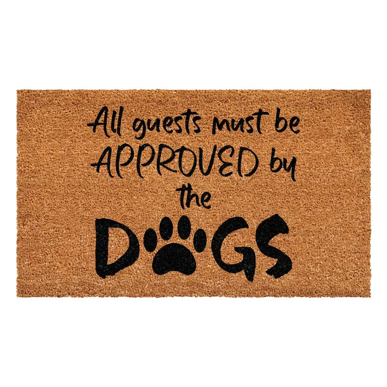Calloway Mills All guest must be approved by the Dogs Doormat Calloway Mills