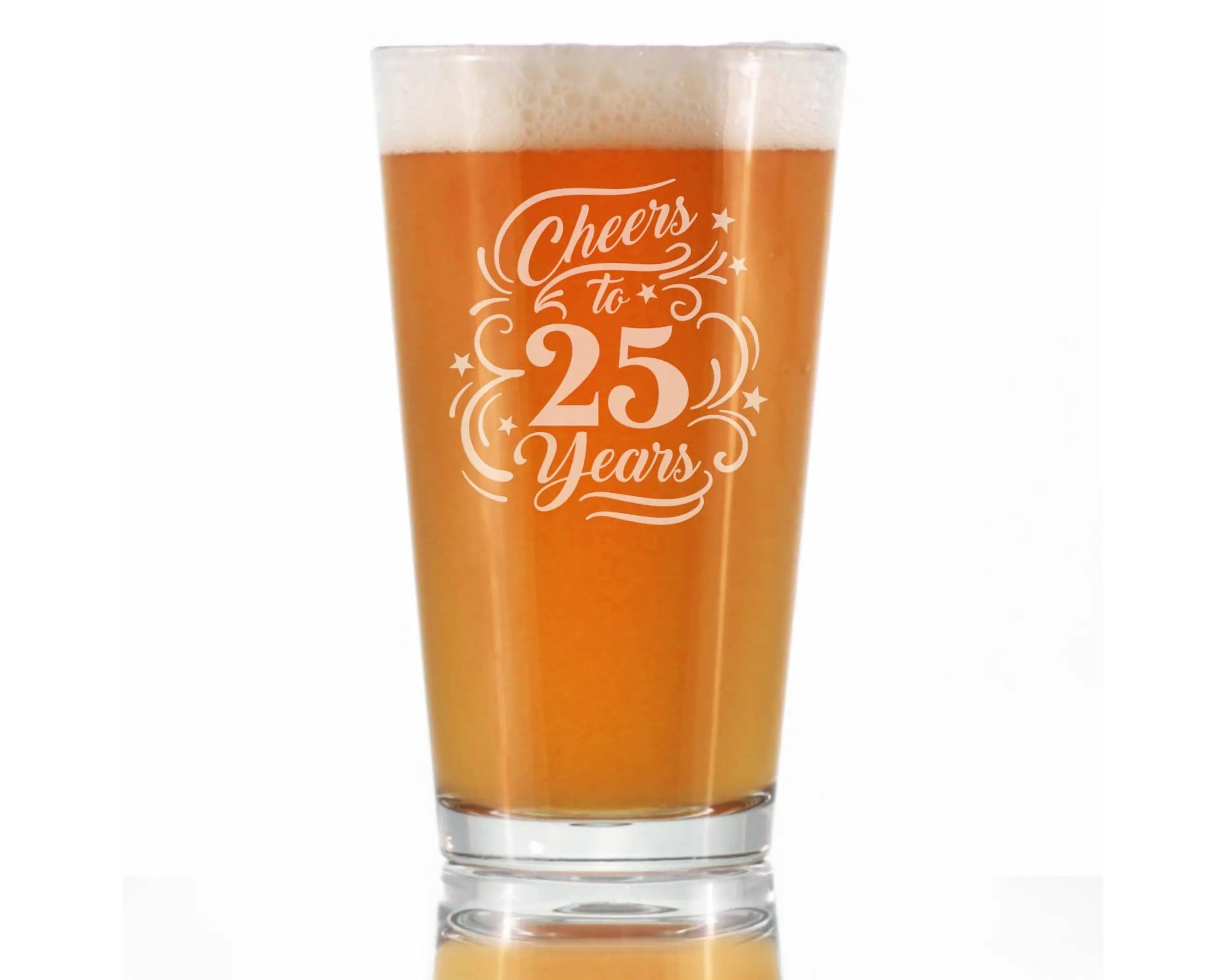 Cheers 25  Pint Glass for Beer - 25th Anniversary Gifts Bevvee