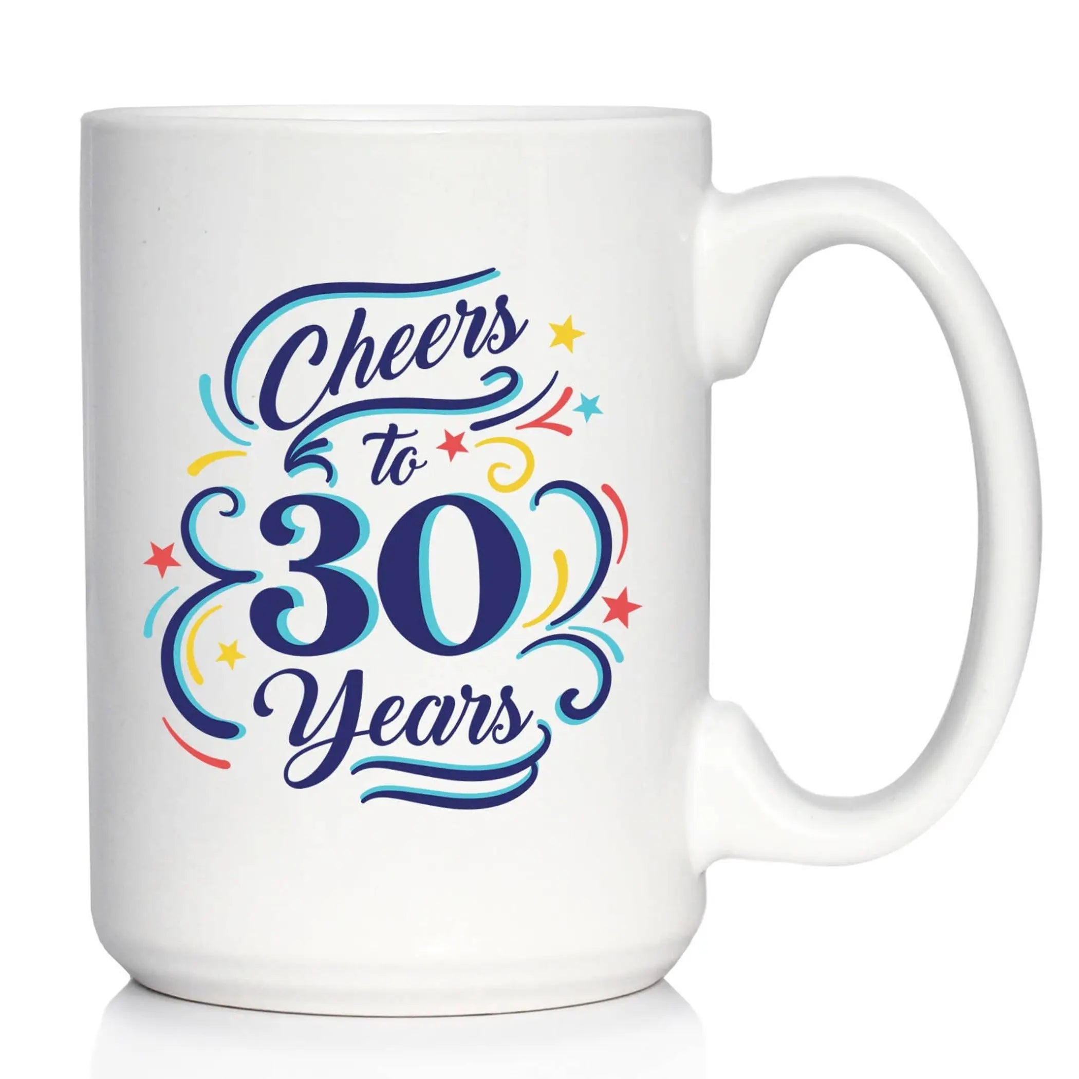 Cheers 30  Coffee Mug - 30th Anniversary Gifts Bevvee