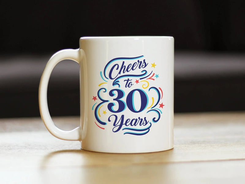 Cheers 30  Coffee Mug - 30th Anniversary Gifts Bevvee
