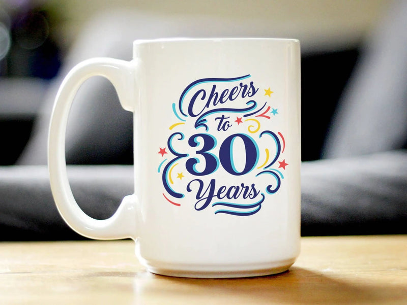 Cheers 30  Coffee Mug - 30th Anniversary Gifts Bevvee