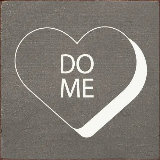 Do Me (Candy Heart) Sawdust City