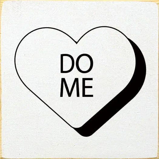 Do Me (Candy Heart) Sawdust City