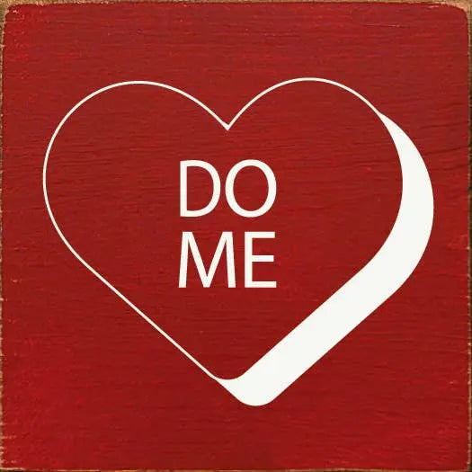 Do Me (Candy Heart) Sawdust City