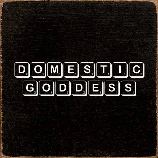 Domestic Goddess Sawdust City