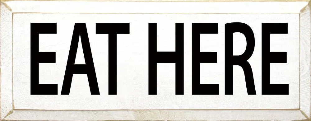 Eat Here Sawdust City