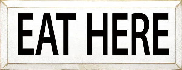Eat Here Sawdust City