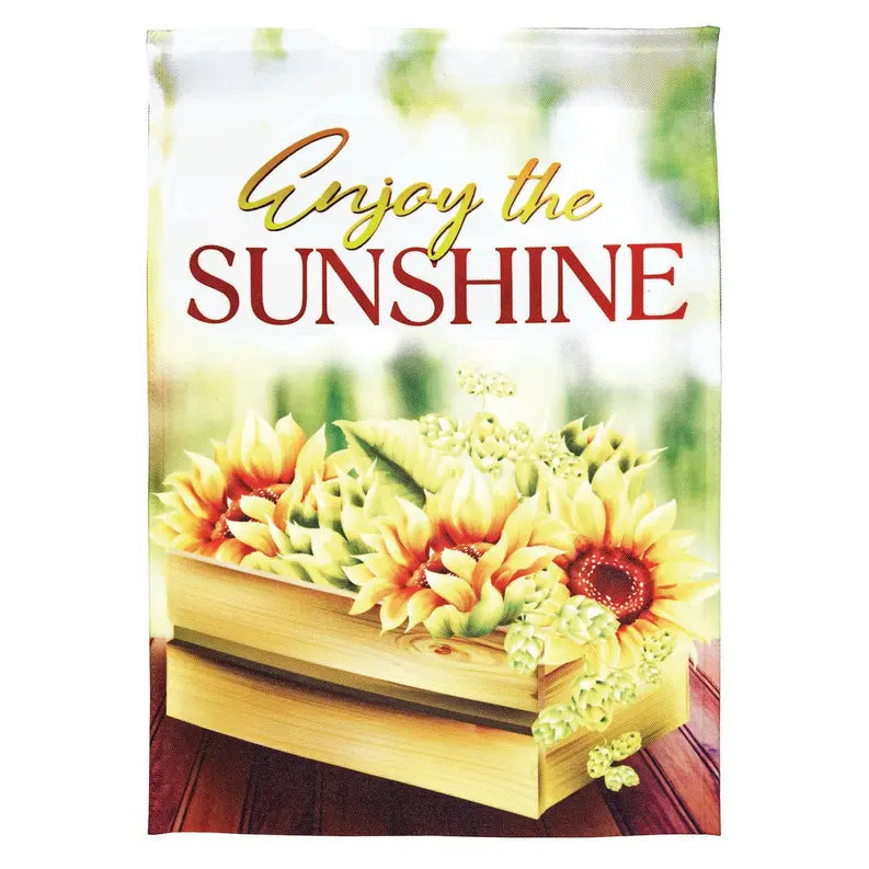Enjoy The Sunshine Print Garden Flag Dicksons Inc