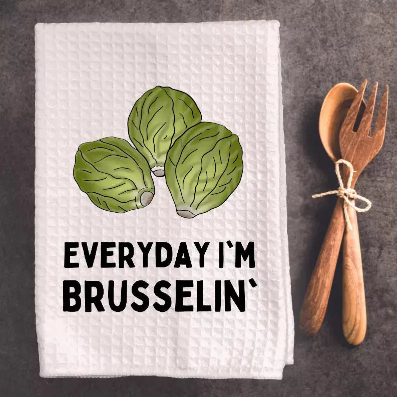 Everyday I'm Brusselin' - Tea Towel Black Cat Bazaar