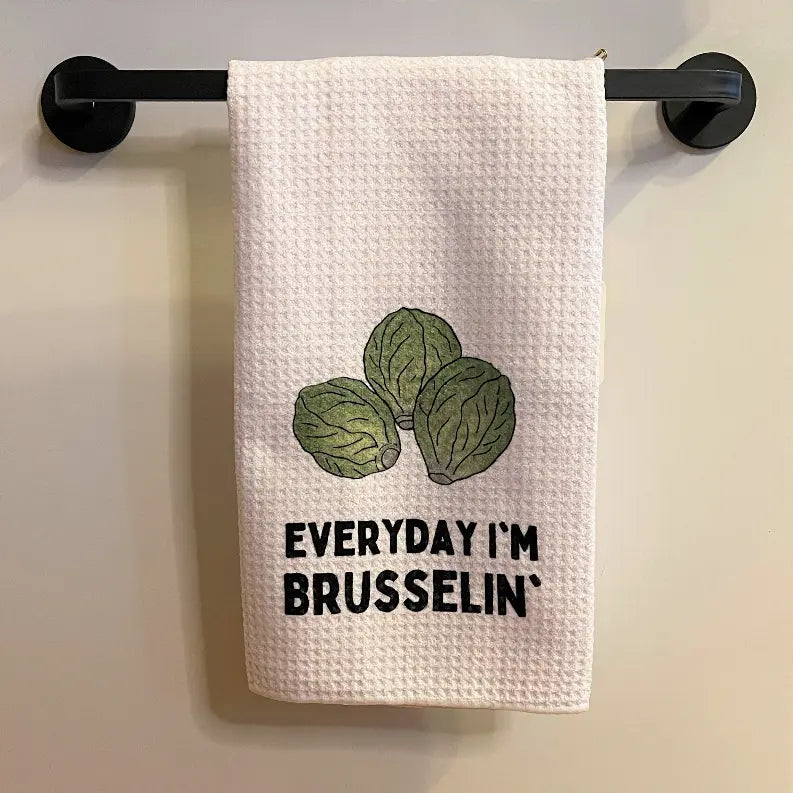 Everyday I'm Brusselin' - Tea Towel Black Cat Bazaar
