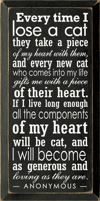 Everytime I lose a Cat Wood Sign Sawdust City
