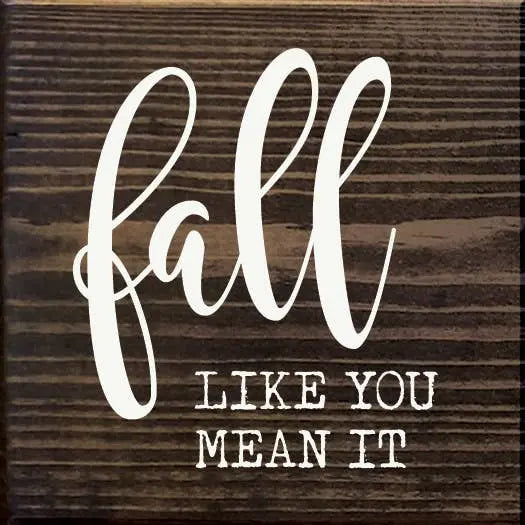 Fall like you mean it Sawdust City