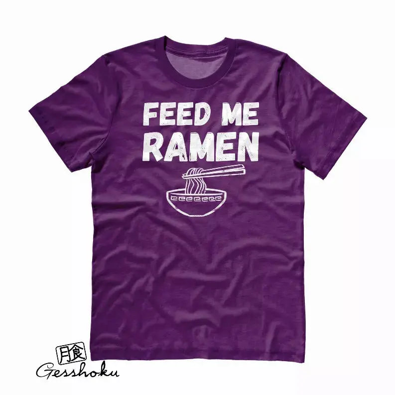 Feed Me Ramen Unisex T-shirt Gesshoku Designs