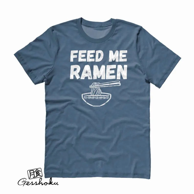 Feed Me Ramen Unisex T-shirt Gesshoku Designs