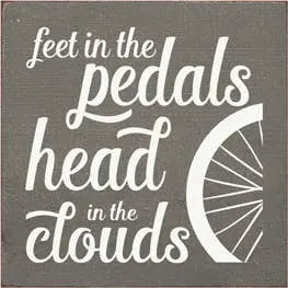 Feet in the Pedals Biking Wood Sign Sawdust City