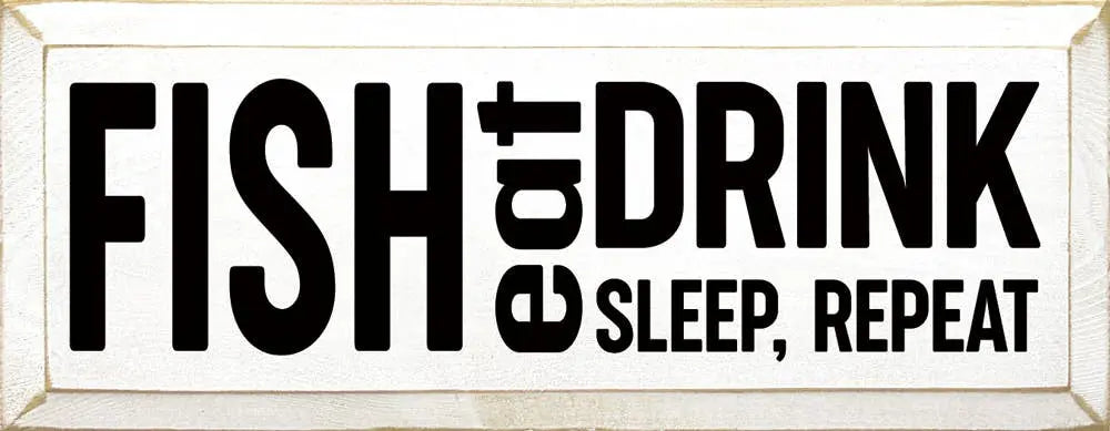 Fish-Eat-Sleep-Repeat Sawdust City