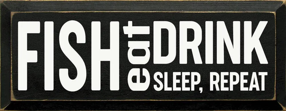 Fish-Eat-Sleep-Repeat Sawdust City