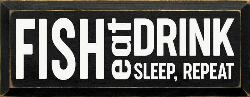 Fish-Eat-Sleep-Repeat Sawdust City